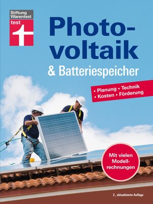 cover image of Photovoltaik & Batteriespeicher--Energieversorgung mit erneuerbarer Energie--eigene Stromerzeugung und -nutzung